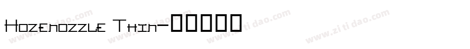 Hozenozzle Thin字体转换